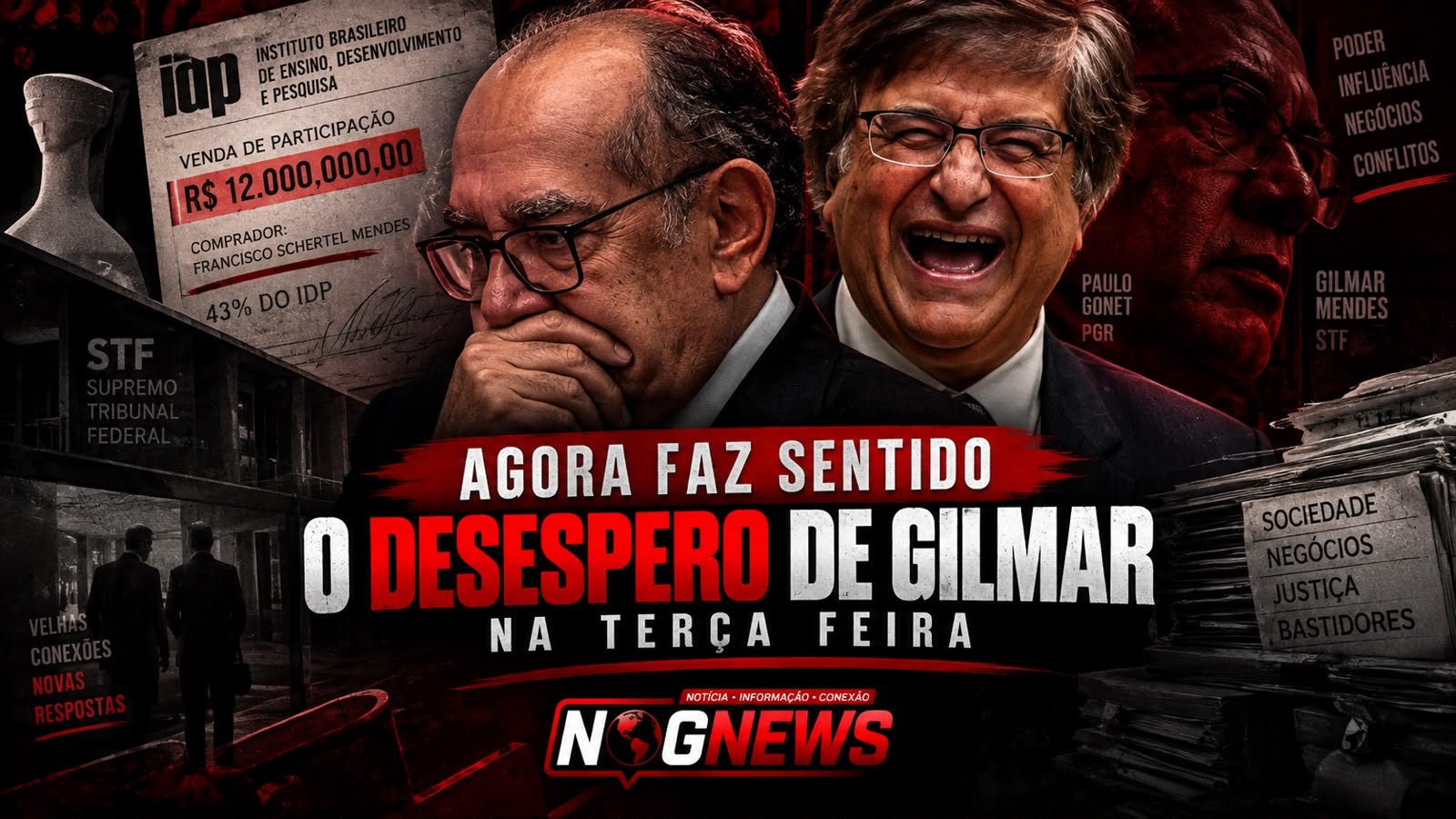 AGORA FAZ SENTIDO O DESESPERO DE GILMAR NA TERÇA FEIRA