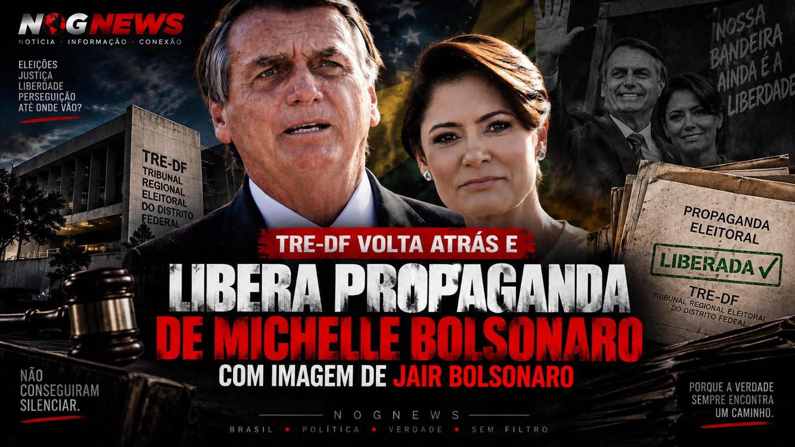 TRE-DF VOLTA ATRÁS E LIBERA PROPAGANDA DE MICHELLE COM IMAGEM DE BOLSONARO 5 DIAS DEPOIS DE PROIBIR