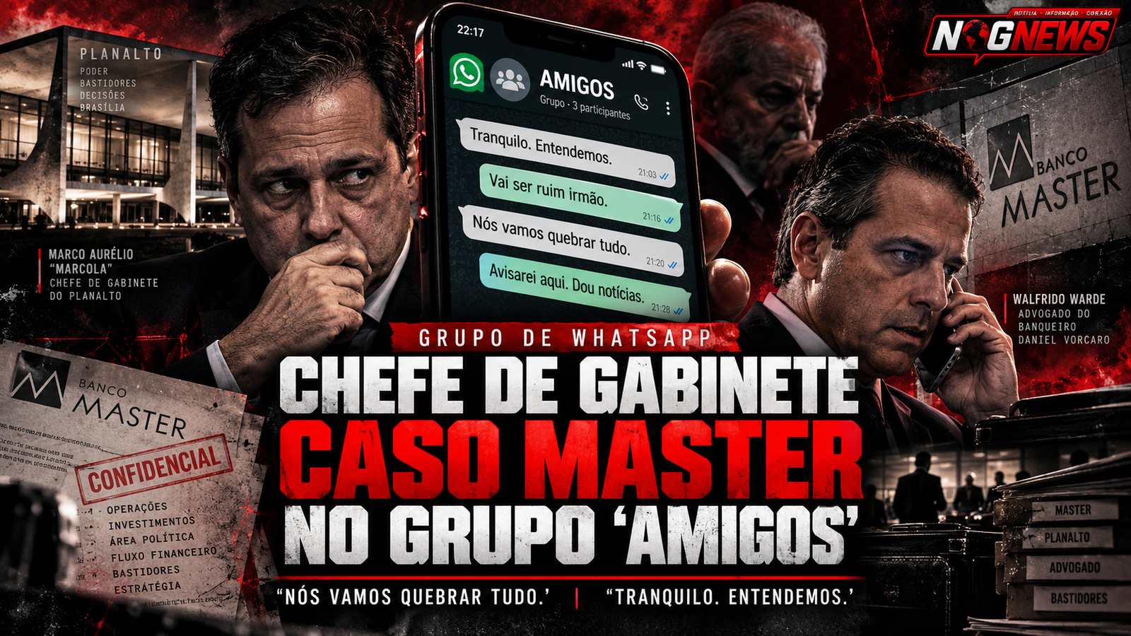 CHEFE DE GABINETE DE LULA DISCUTIU CASO MASTER COM ADVOGADO DE VORCARO EM GRUPO DE WHATSAPP CHAMADO "AMIGOS"