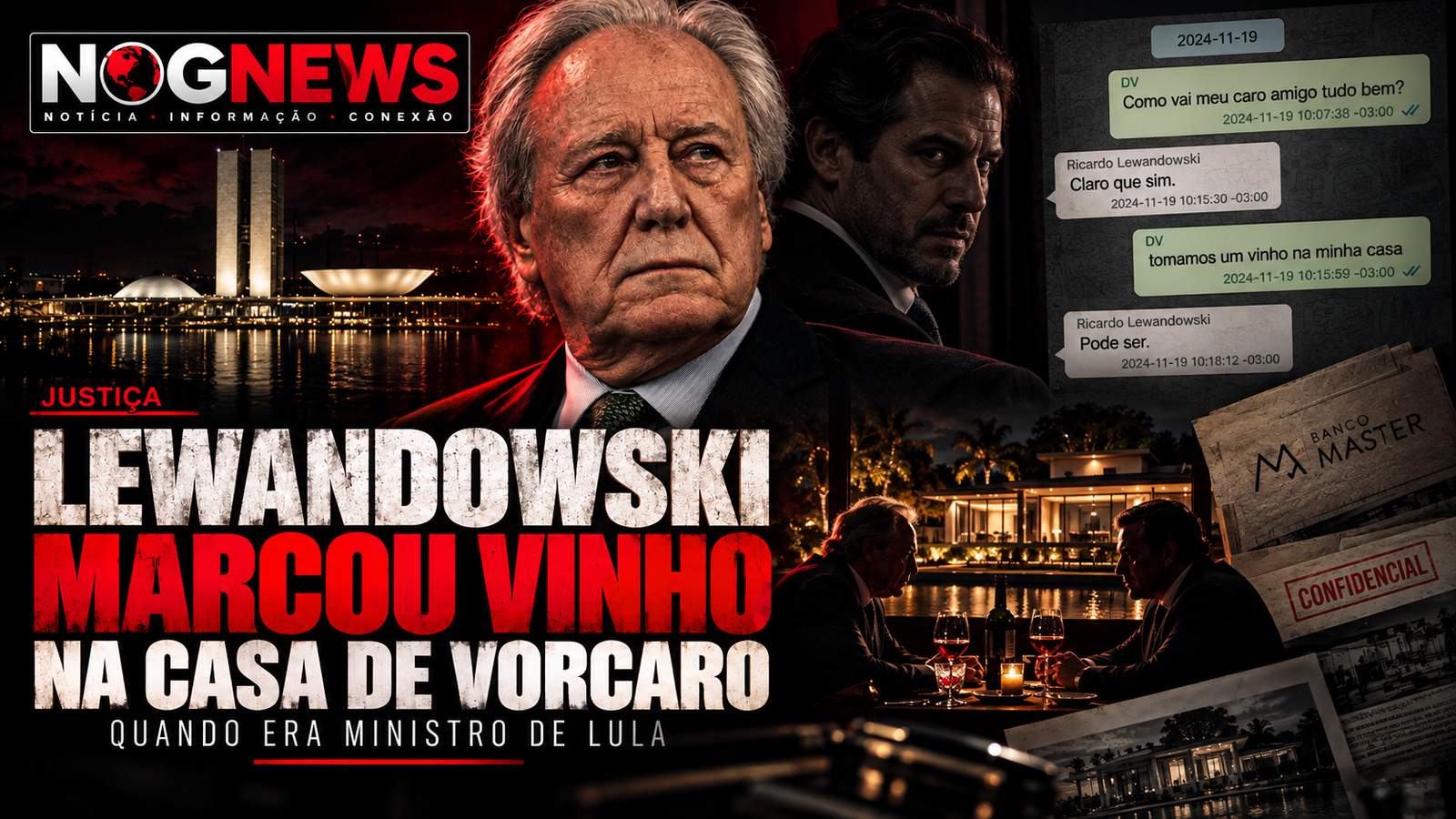 LEWANDOWSKI MARCOU VINHO NA CASA DE VORCARO QUANDO ERA MINISTRO DE LULA