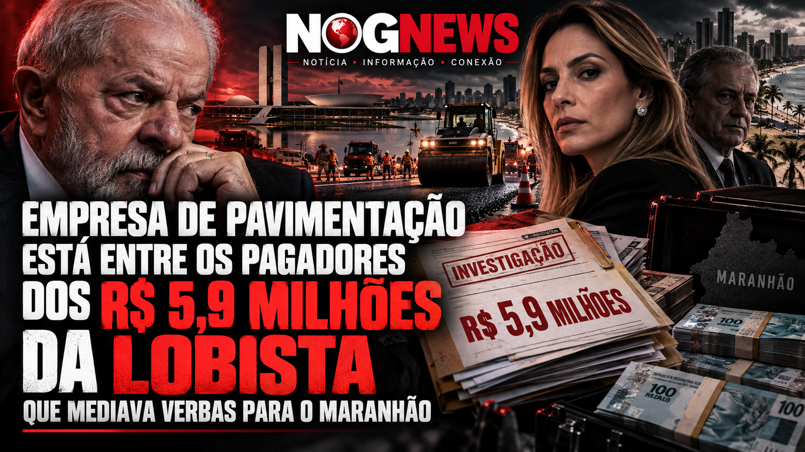 EMPRESA DE PAVIMENTAÇÃO ESTÁ ENTRE OS PAGADORES DOS R$ 5,9 MILHÕES DA LOBISTA QUE MEDIAVA VERBAS PARA O MARANHÃO