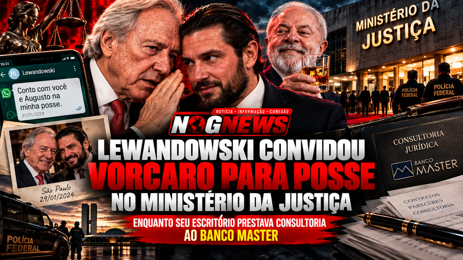 LEWANDOWSKI CONVIDOU VORCARO PRA POSSE NO MINISTÉRIO DA JUSTIÇA ENQUANTO SEU ESCRITÓRIO PRESTAVA CONSULTORIA AO BANCO MASTER