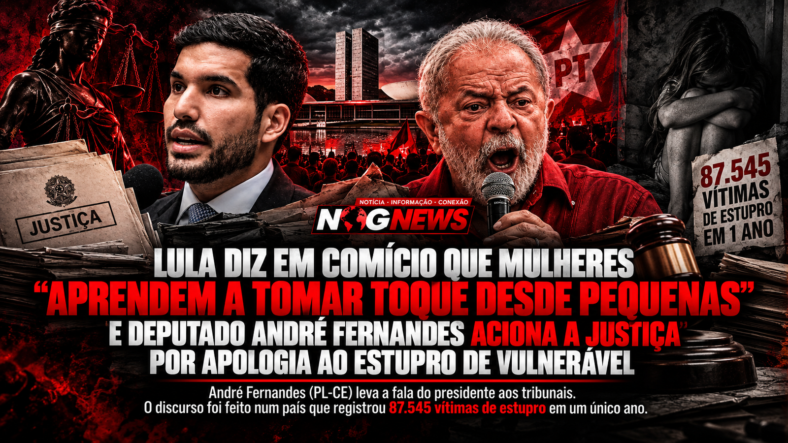 LULA DIZ EM COMÍCIO QUE MULHERES "APRENDEM A TOMAR TOQUE DESDE PEQUENAS", E DEPUTADO ACIONA A JUSTIÇA POR APOLOGIA AO ESTUPRO DE VULNERÁVEL