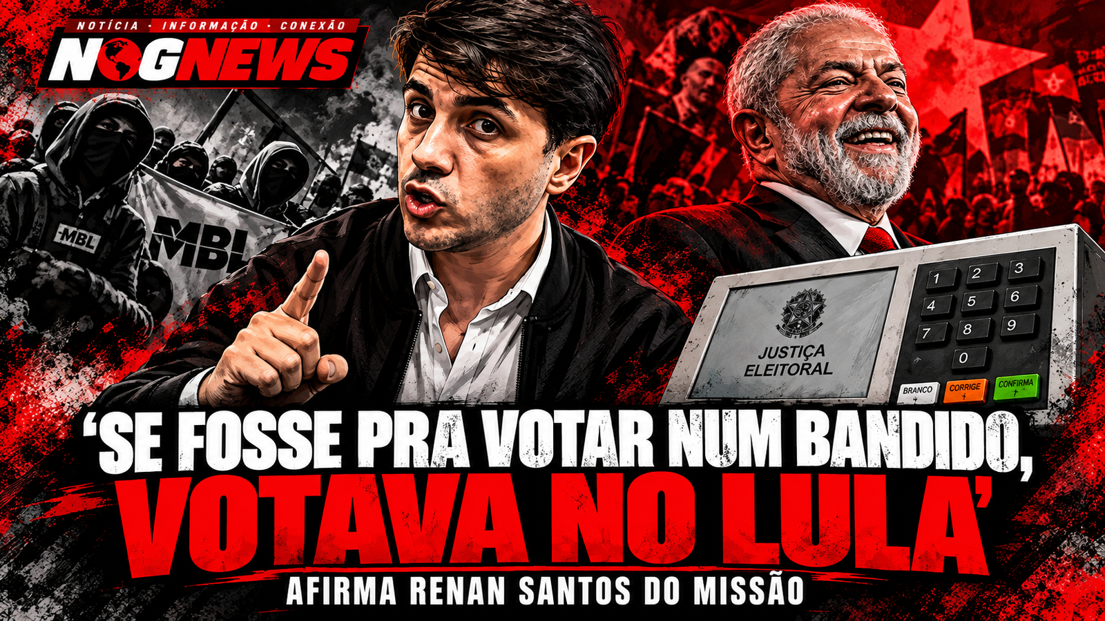 COM 3% NAS PESQUISAS, RENAN SANTOS DIZ QUE, SE FOR PRA ESCOLHER BANDIDO, VOTA NO LULA