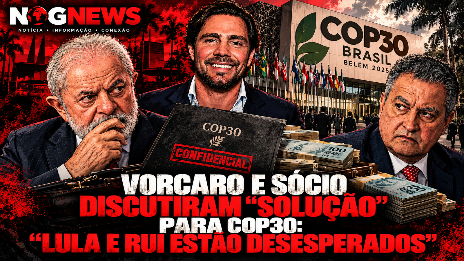 SÓCIO DE VORCARO DISSE QUE LULA E RUI ESTAVAM "DESESPERADOS" COM A COP30; A EMPRESA DELE ALUGOU OS NAVIOS POR R$ 350,2 MILHÕES